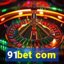 91bet com